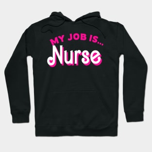 My Job Is Nurse Retro Pink Style Hoodie